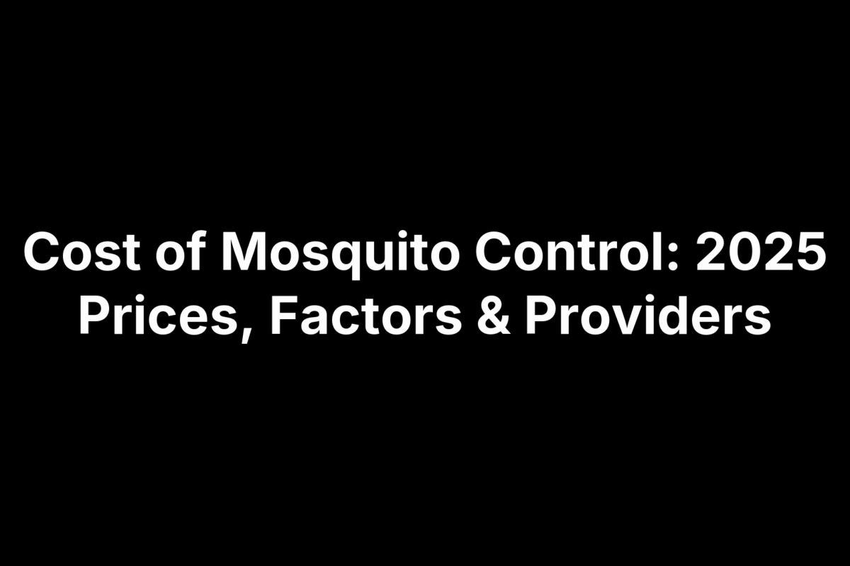 Cost of Mosquito Control: 2025 Prices, Factors & Providers