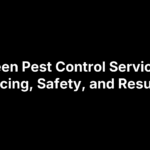 Green Pest Control Services: Pricing, Safety, and Results