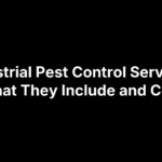 Industrial Pest Control Services: What They Include and Cost