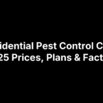 Residential Pest Control Cost: 2025 Prices, Plans & Factors